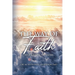 The Way of Faith: Seven Steps To Faith