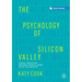The Psychology of Silicon Valley: Ethical Threats and Emotional Unintelligence in the Tech Industry