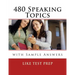 480 Speaking Topics with Sample Answers: 120 Speaking Topics Book 4