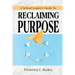 A School Leader's Guide to Reclaiming Purpose