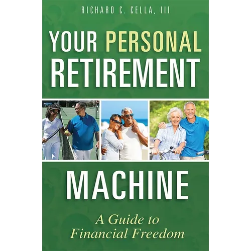 Your Personal Retirement Machine: A Guide to Financial Freedom