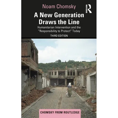 A New Generation Draws the Line: Humanitarian Intervention and the "Responsibility to Protect" Today