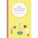 Why Mothering Matters