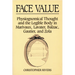 Face Value: Physiognomical Thought & the Legible Body in