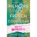 Memoirs of a French Courtesan: Volume 1: Rebellion