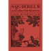 Squirrels and Other Fur-Bearers (Yesterday's Classics)