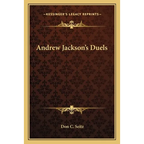 Andrew Jackson's Duels