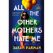 All the Other Mothers Hate Me