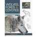 Wolves, Foxes & Coyotes (Wildlife Painting Basics)