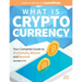What Is Cryptocurrency: Your Complete Guide to Bitcoin, Blockchain and Beyond