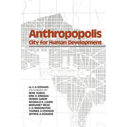 Anthropopolis: City for Human Development