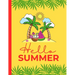 Hello SUMMER