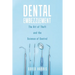 Dental Embezzlement: The Art of Theft and the Science of Control