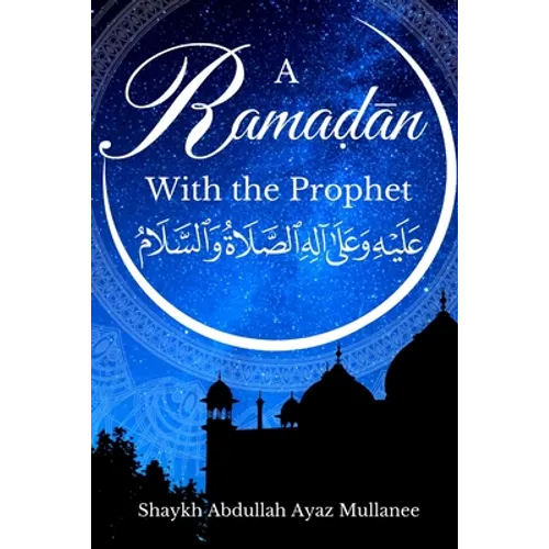 Ramadan with the Prophet