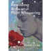 Rewilding & The Art Of Plant Whispering