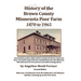 History of the Brown County Minnesota Poor Farm 1870 to 1965: A precursor for public housing projects