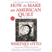 How to Make an American Quilt
