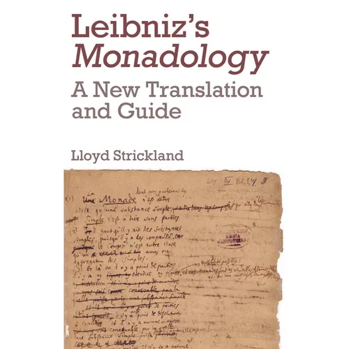Leibniz's Monadology: A New Translation and Guide