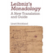 Leibniz's Monadology: A New Translation and Guide