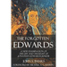 The Forgotten Edwards: A New Examination of the Life and Thought of Jonathan Edwards Junior