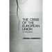 The Crisis of the European Union: A Response