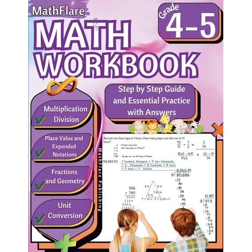 MathFlare - Math Workbook 4th and 5th Grade: Math Workbook Grade 4-5: Multiplication and Division, Fractions, Place Value, Expanded Notations, Geometr