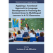 Applying a Functional Approach to Language Development in Teaching the Content Areas to Multilingual Learners in K-12 Classrooms