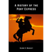 A History of The Pony Express