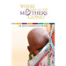 Where Have All the Mothers Gone?