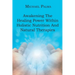 Awakening The Healing Power Within Holistic Nutrition And Natural Therapies