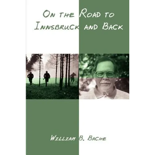 On the Road to Innsbruck and Back