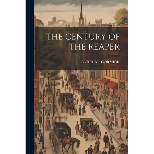 The Century of the Reaper