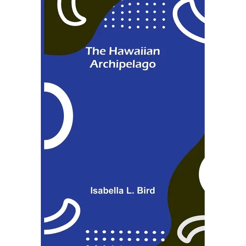 The Hawaiian Archipelago