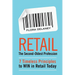 Retail The Second-Oldest Profession: 7 Timeless Principles to WIN in Retail Today