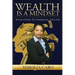 Wealth is a Mindset: Your Guide to Financial Success