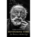 Devouring Time: Jim Harrison, a Writer's Life