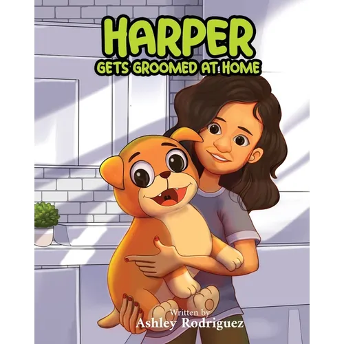 Harper Gets Groomed At Home