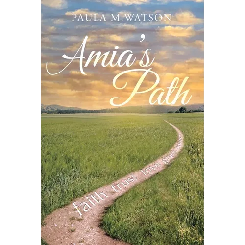 Amia's Path