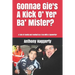 Gonnae Gi'es A Kick O' Yer Ba' Mister?: A Tale Of Family And Football By A Fan With A Typewriter