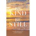 Be Kind Be Still: Online Messages of Healing from a Widower to a Widow