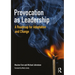 Provocation as Leadership: A Roadmap for Adaptation and Change
