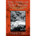Epic Fires of Fort Myers - Volume II: How a Series of Early Fires Influenced the Town's Development