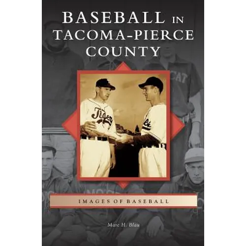 Baseball in Tacoma-Pierce County