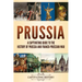 Prussia: A Captivating Guide to the History of Prussia and Franco-Prussian War