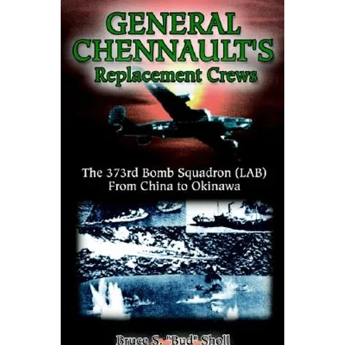 General Chennault's Replacement Crews