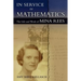 In Service to Mathematics: The Life and Work of Mina Rees