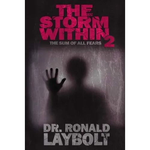 The Storm Within 2: The Sum Of All Fears