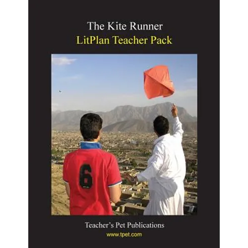 Litplan Teacher Pack: The Kite Runner