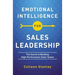 Emotional Intelligence for Sales Leadership: The Secret to Building High-Performance Sales Teams