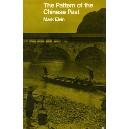 The Pattern of the Chinese Past